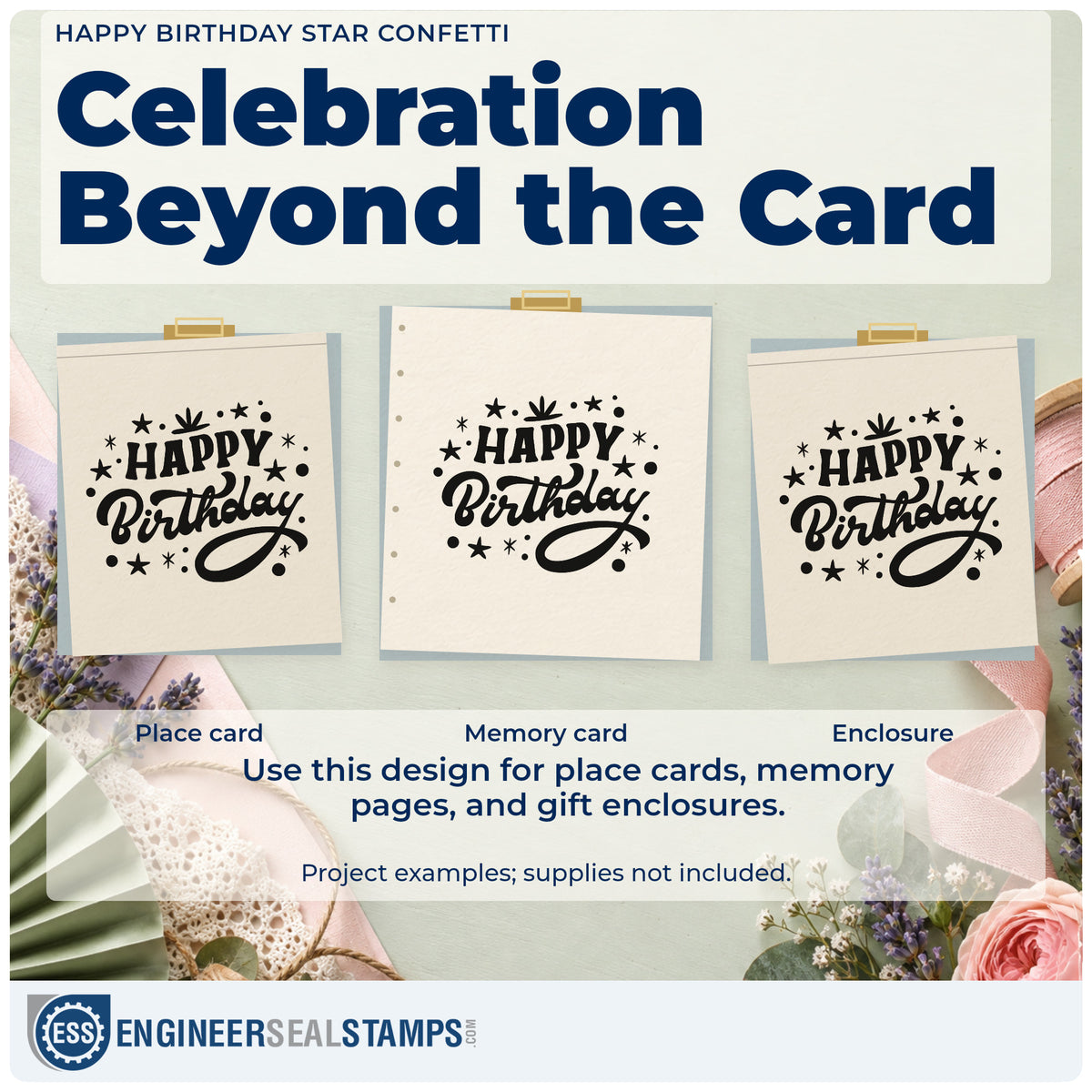 Three project examples made with the Happy Birthday Star Confetti With Sparkles Pre-Inked Stamp – PSI, including party run sheet.
