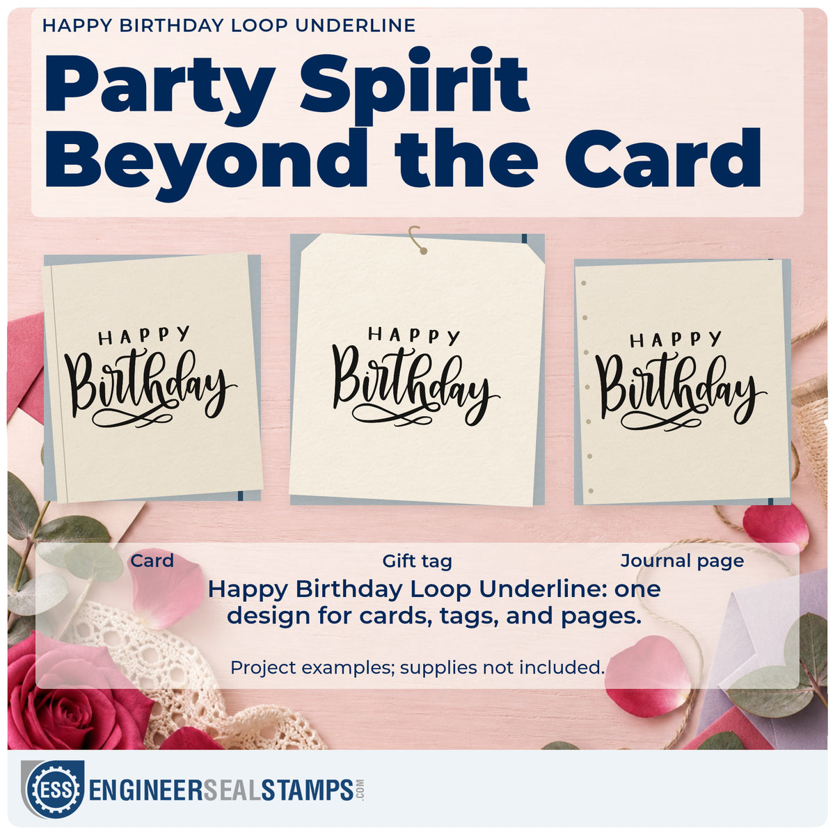 Three project examples made with the Slim Pre-Inked Happy Birthday Loop Underline Script Lettering Stamp, including collection sheet.