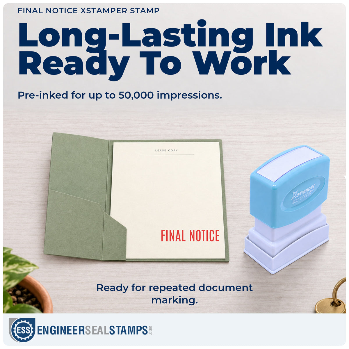 Re-inkable "Final notice" stamp built for thousands of repeat impressions