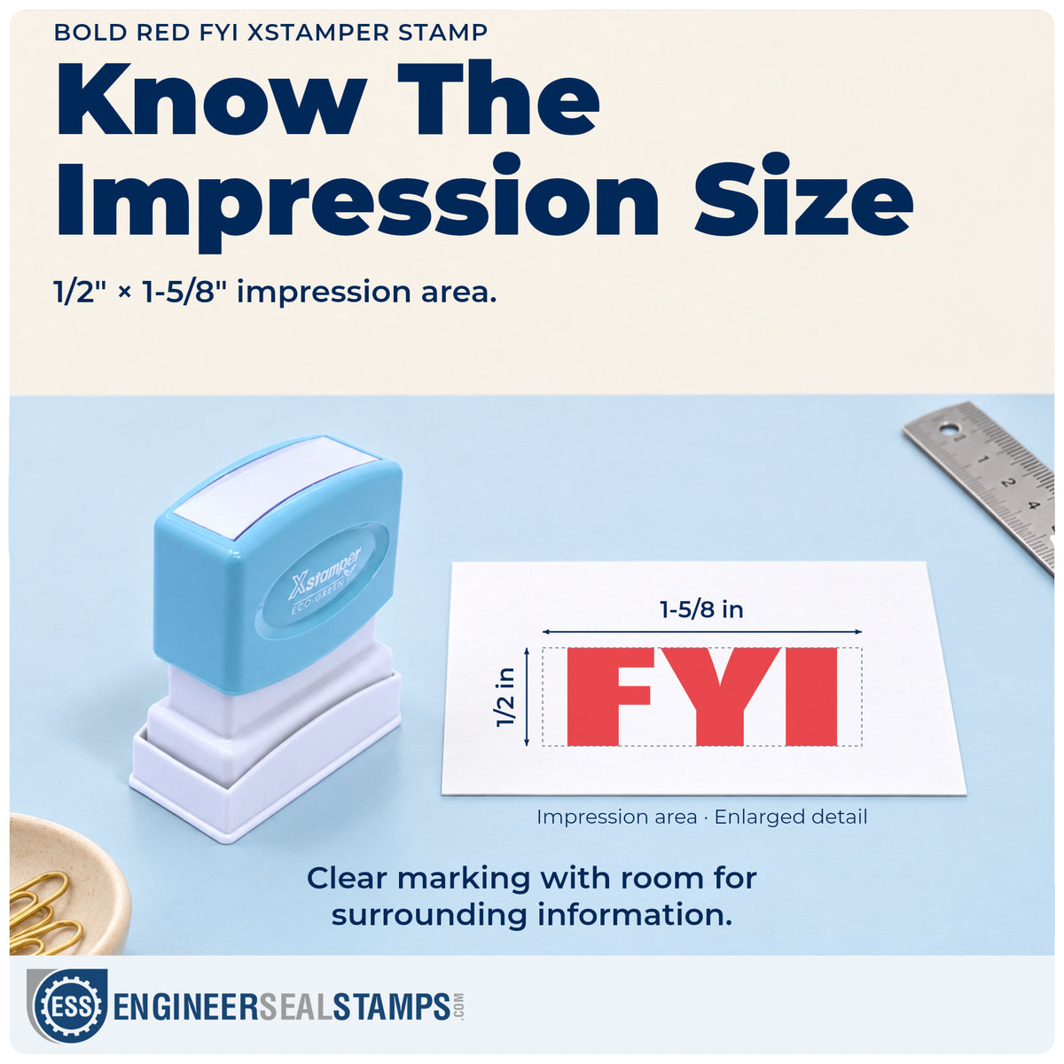 Impression size guide: the "FYI" imprint measures 1/2 x 1-5/8 in
