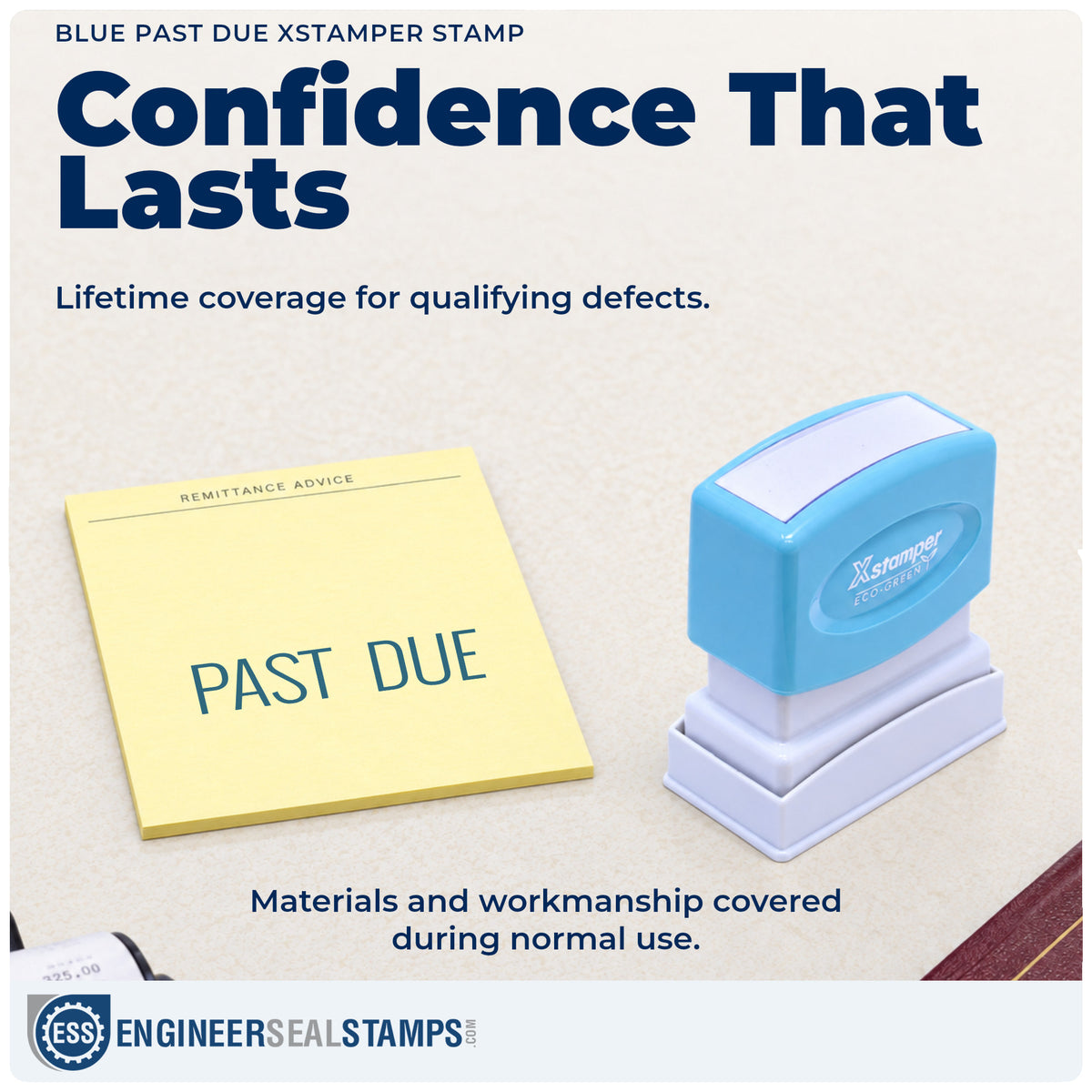 Lifetime guarantee coverage on the "Past due" Xstamper pre-inked stamp