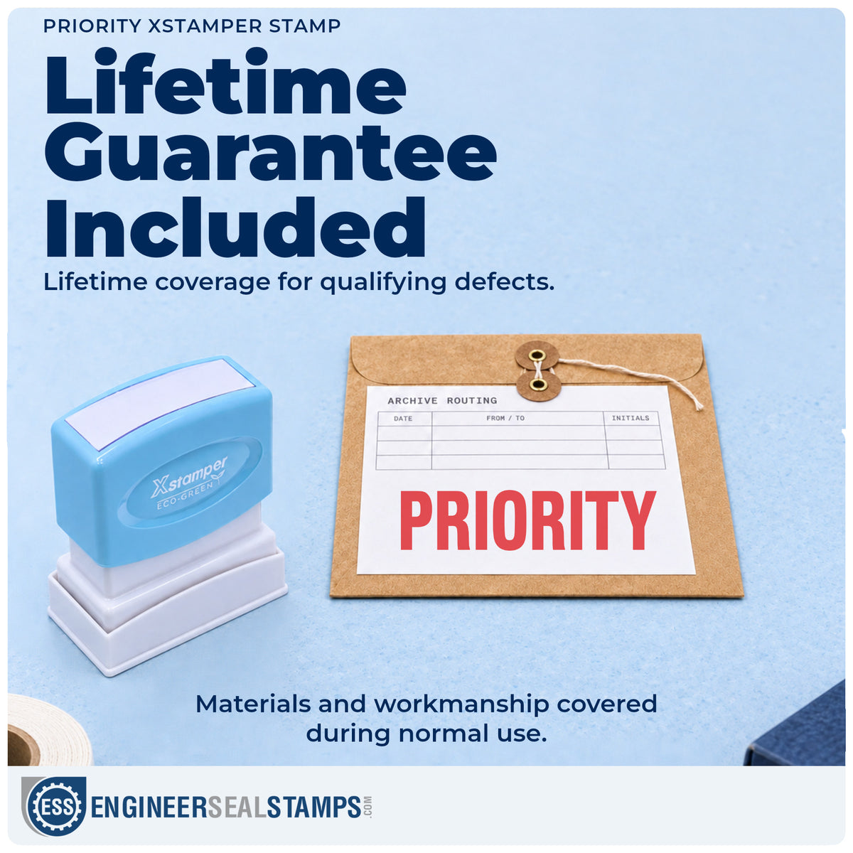Lifetime guarantee coverage on the "Priority" Xstamper pre-inked stamp