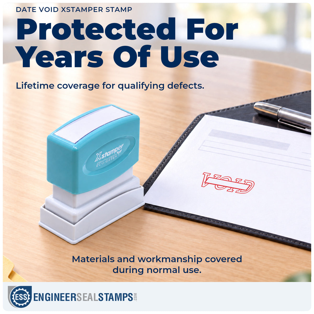 Lifetime guarantee coverage on the "Date void" Xstamper pre-inked stamp