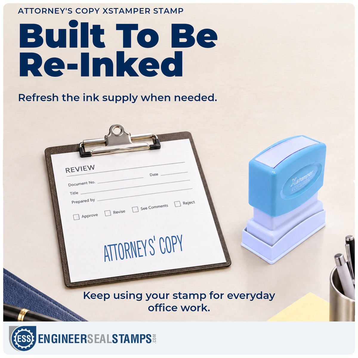 Re-inkable "Attorney's copy" stamp built for thousands of repeat impressions