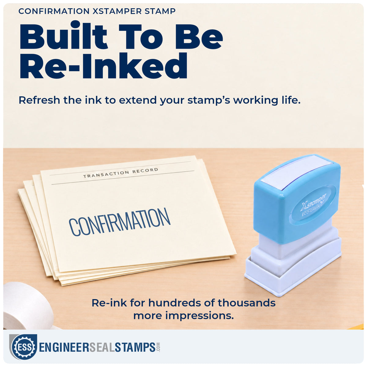 Re-inkable "Confirmation" stamp built for thousands of repeat impressions