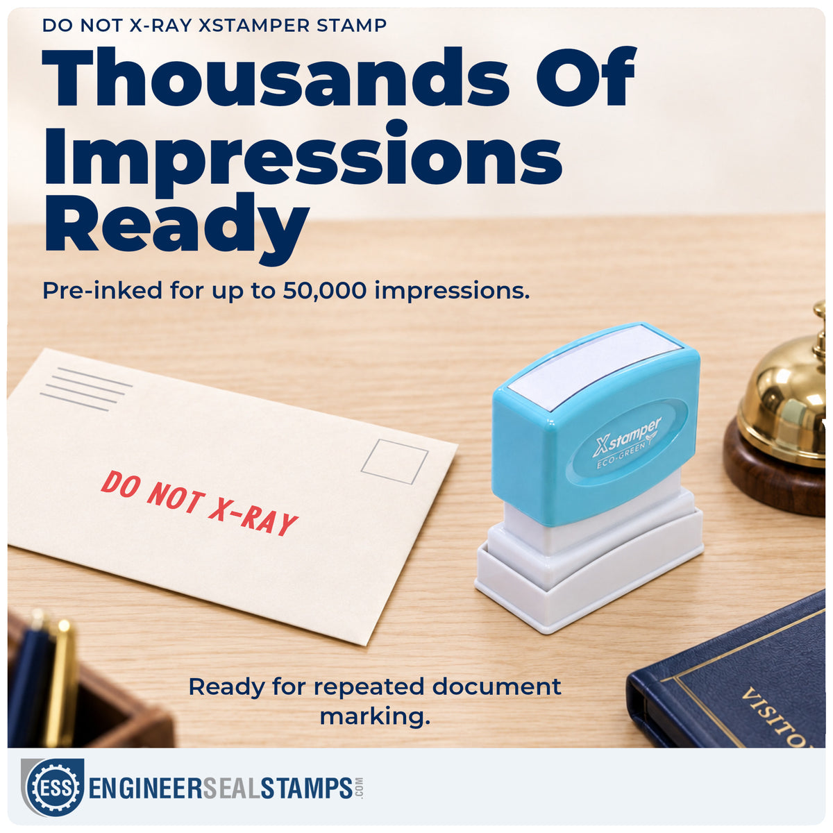 Re-inkable "Do not x-ray" stamp built for thousands of repeat impressions