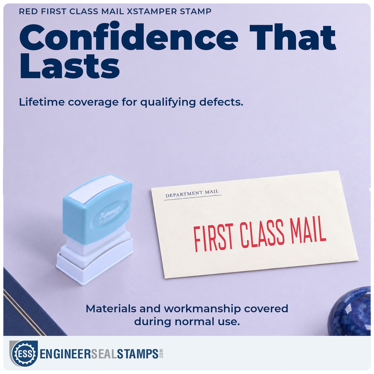 Lifetime guarantee coverage on the "First class mail" Xstamper pre-inked stamp
