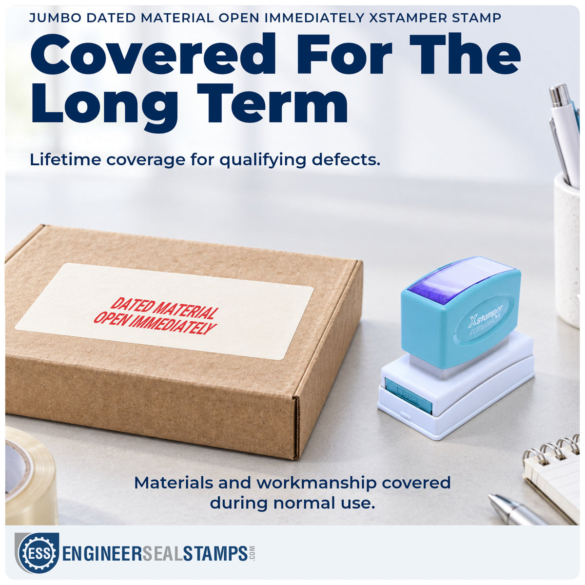 Lifetime guarantee coverage on the "Dated material open immediately" Xstamper pre-inked stamp