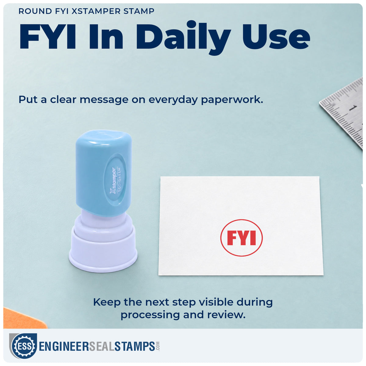 "FYI" stamp being pressed onto a document during everyday filing