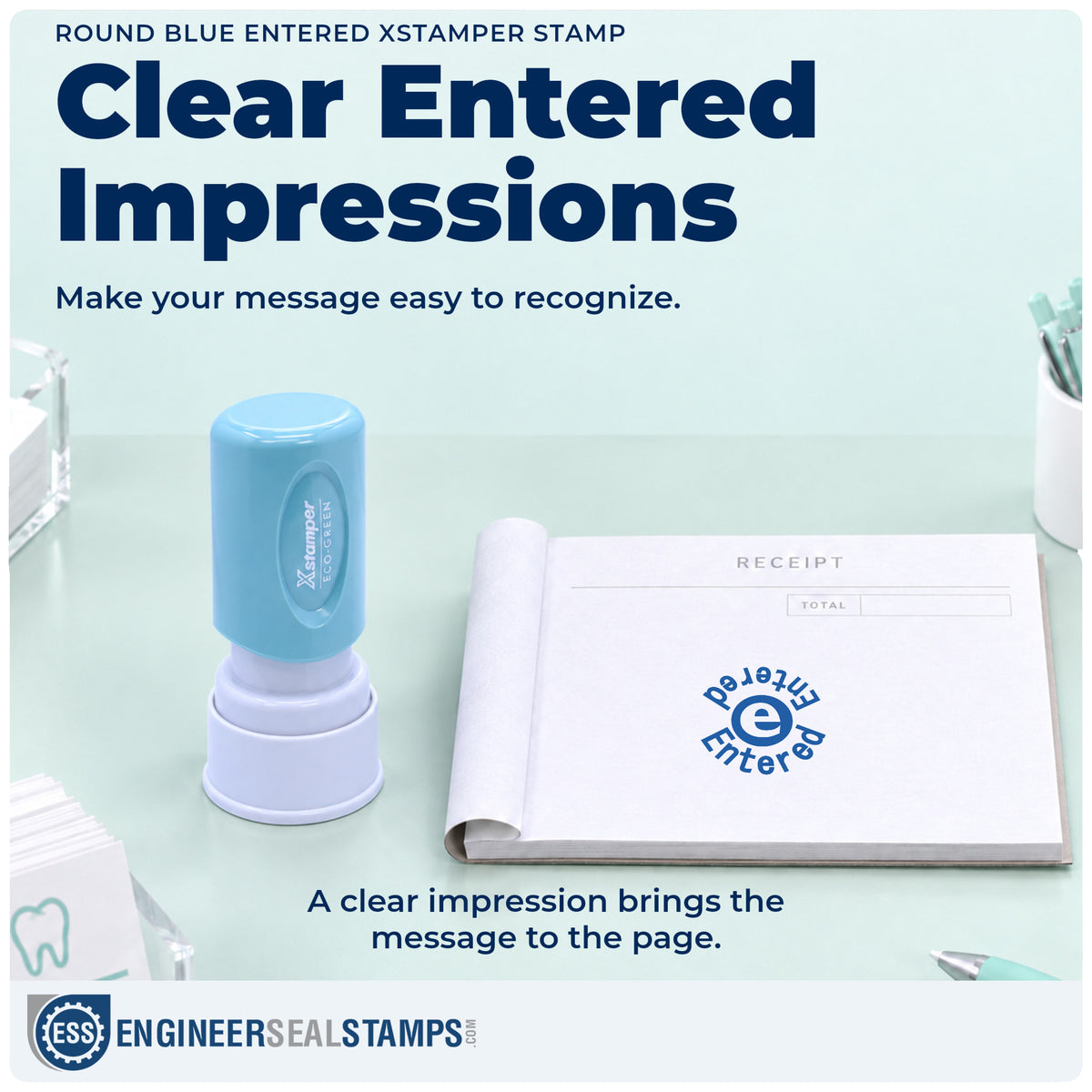 "Entered" imprint on office paperwork beside the Round Blue Entered Stamp – Pre-Inked Xstamper