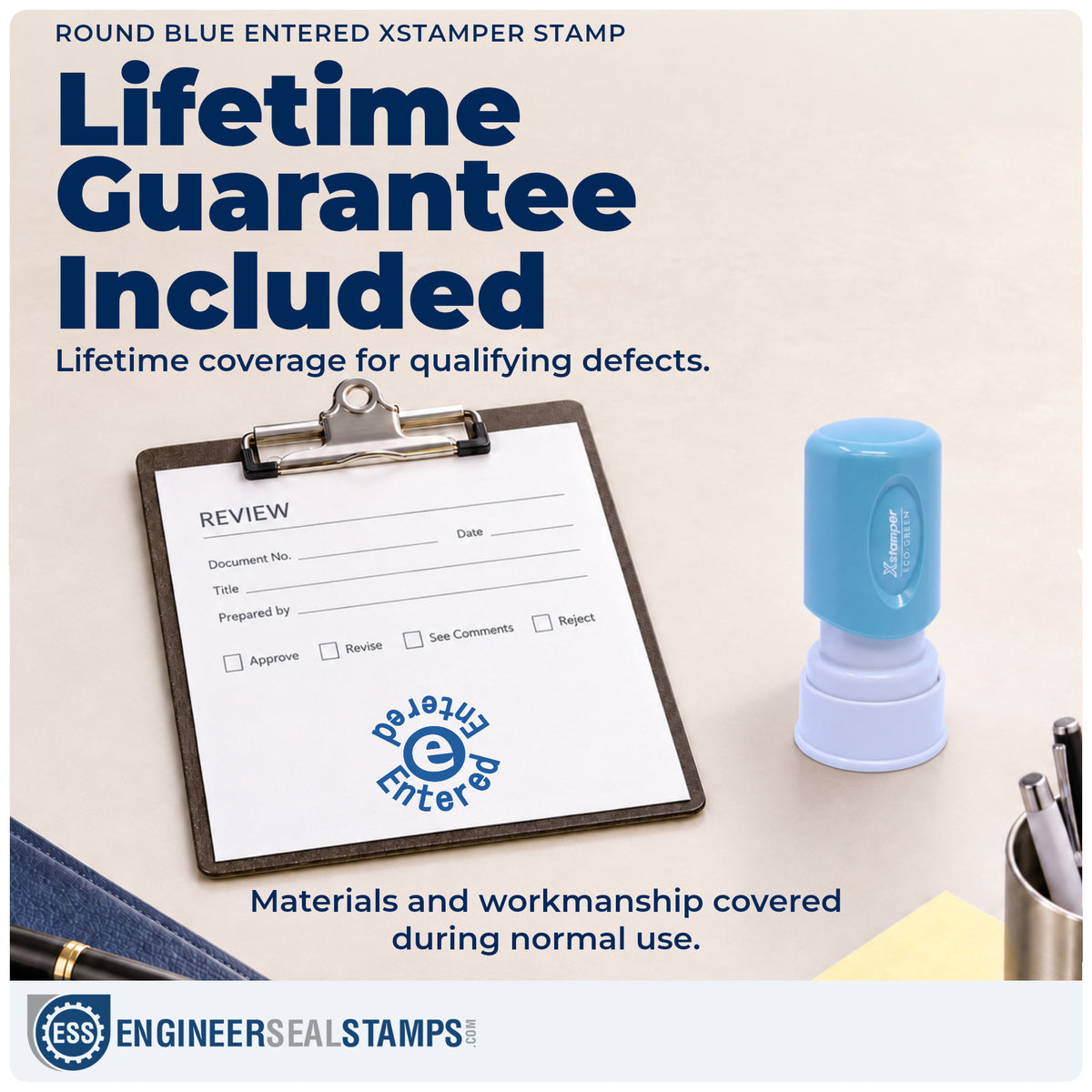 Lifetime guarantee coverage on the "Entered" Xstamper pre-inked stamp
