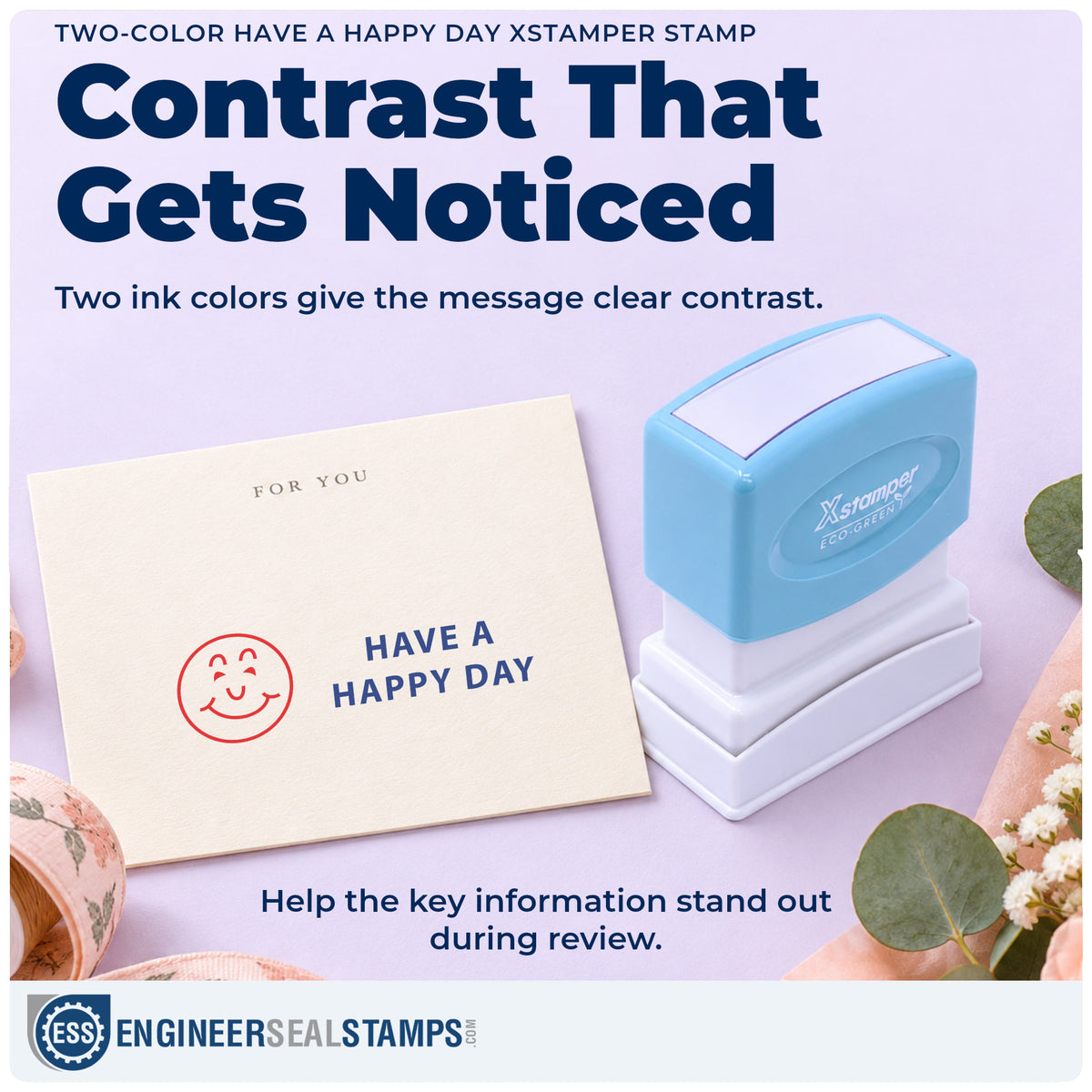 Features of the "Have a happy day" Xstamper No. 2020 pre-inked stamp