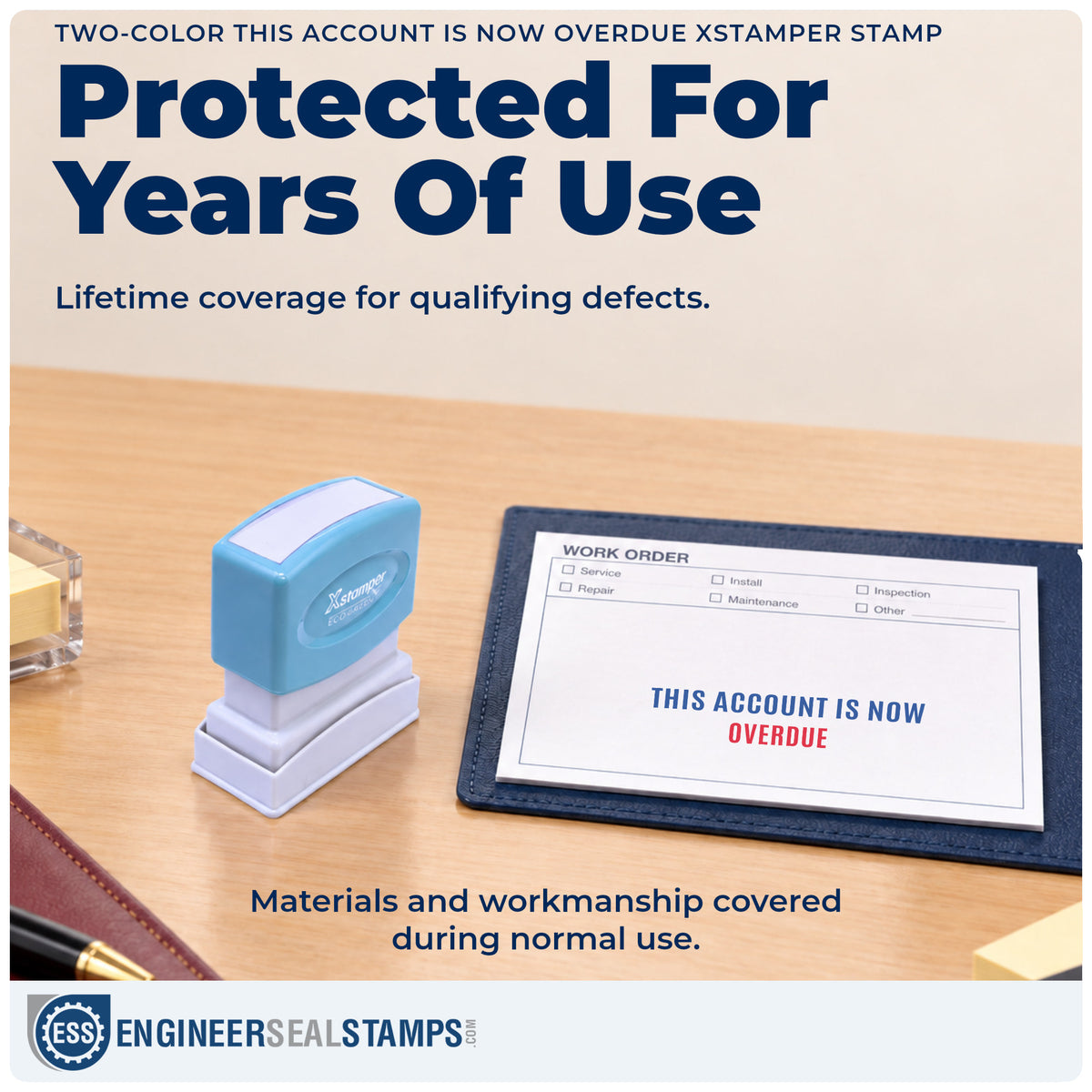 Lifetime guarantee coverage on the "This account is now overdue" Xstamper pre-inked stamp