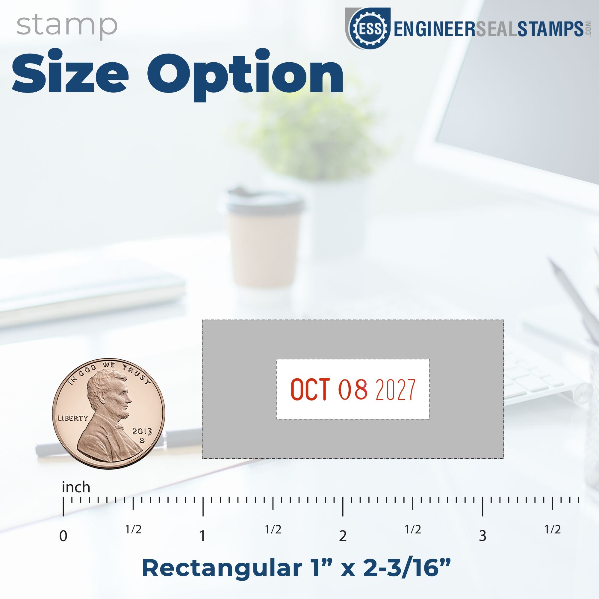Rectangular stamp and seal size option, 1" x 2-3/16", gray border, white center, orange OCT 08 2027 date.