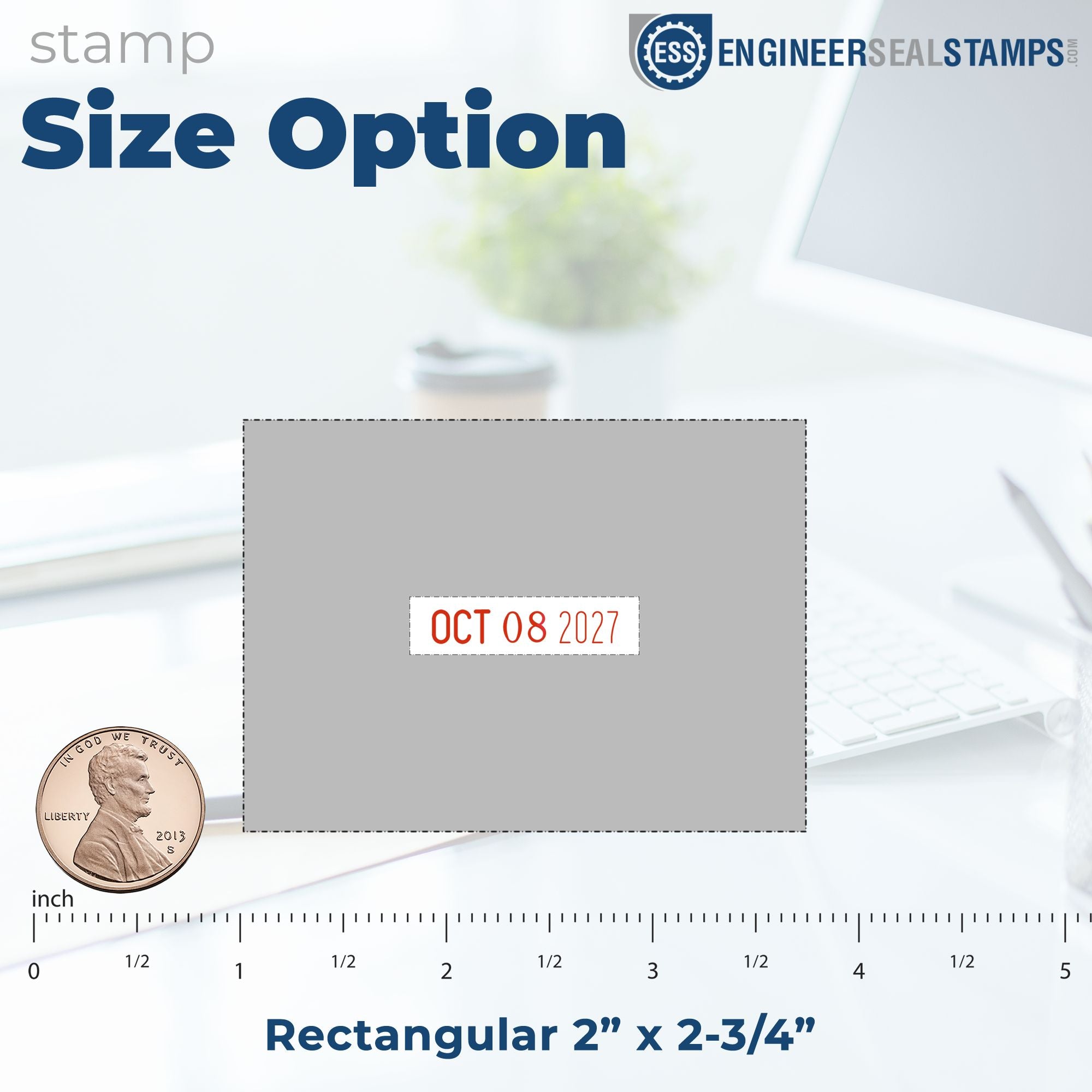 Rectangular 2x2-3/4-inch stamp and seal size option with gray template, red OCT 08 2027 imprint, and blue Engineer Seal Stamps branding.