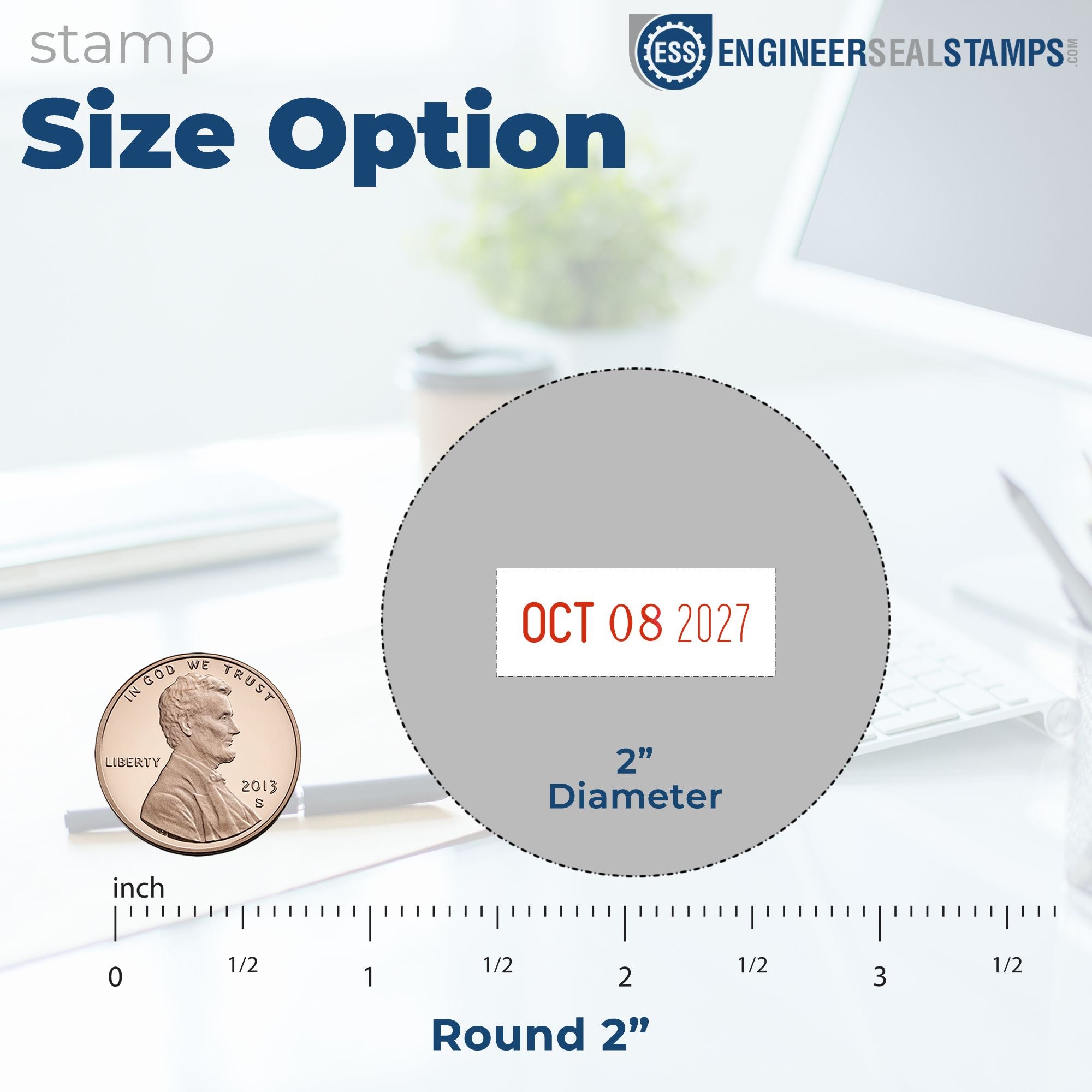 Round 2-inch stamp and seal size option with gray circle, blue lettering, and red OCT 08 2027 date on white.