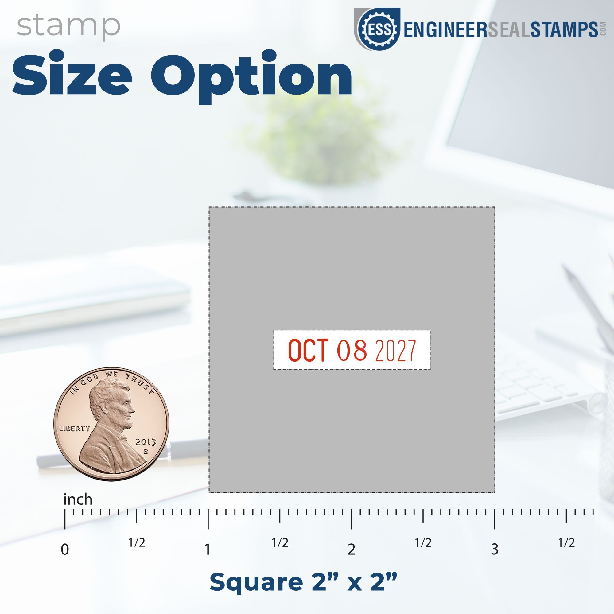 Square 2x2 inch stamp and seal size option with gray seal area, red date text, blue branding, and coin scale.