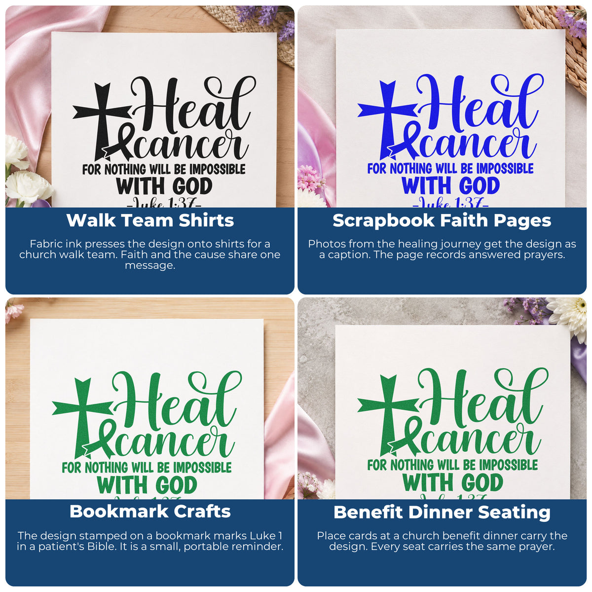 Four ways to use the Heal Cancer With God Pre-Inked Stamp – Slim: walk team shirts, scrapbook faith pages, bookmark crafts and benefit dinner seating.