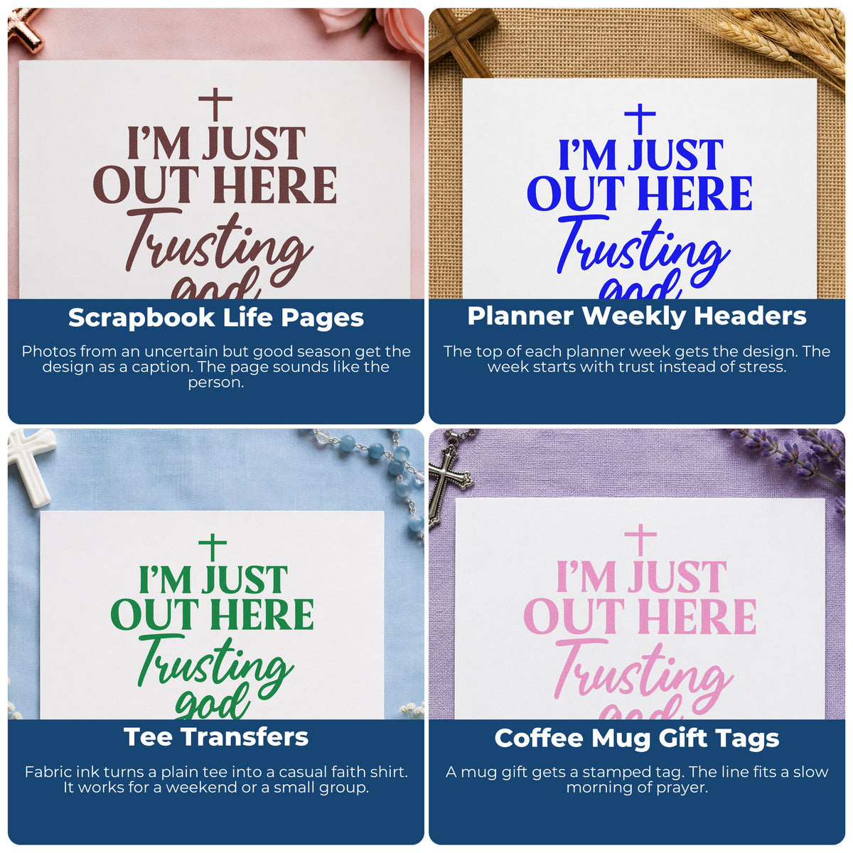 Four ways to use the PSI Pre-Inked I'm Just Out Here Trusting God Stamp: scrapbook life pages, planner weekly headers, tee transfers and coffee mug gift tags.