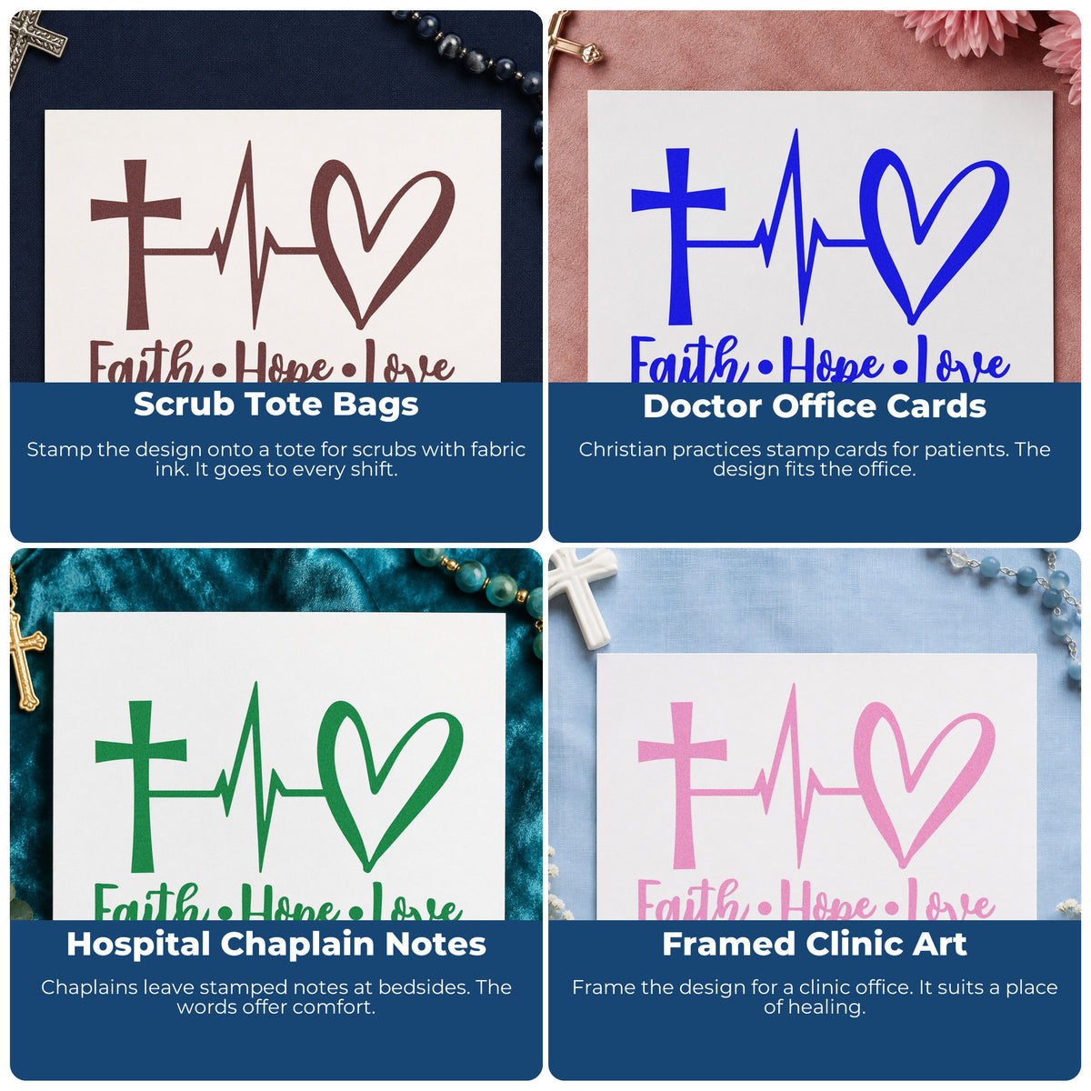 Four ways to use the Faith Hope Love Heartbeat With Cross Self-Inking Stamp: scrub tote bags, doctor office cards, hospital chaplain notes and framed clinic art.