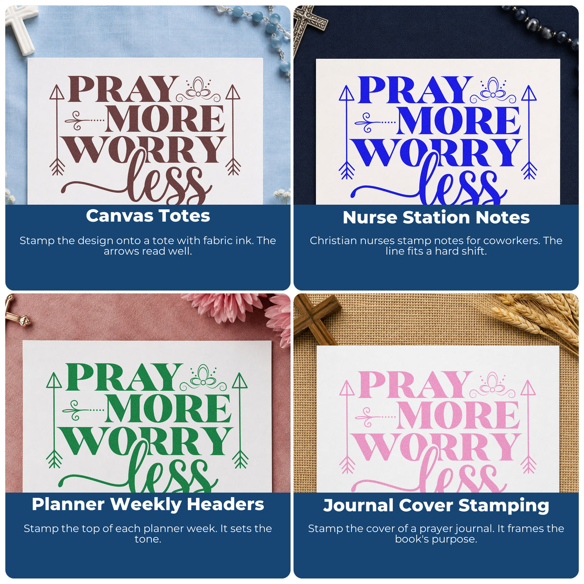 Four ways to use the Pray More Worry Less Arrows Ornaments Pre-Inked Stamp – PSI: canvas totes, nurse station notes, planner weekly headers and journal cover stamping.