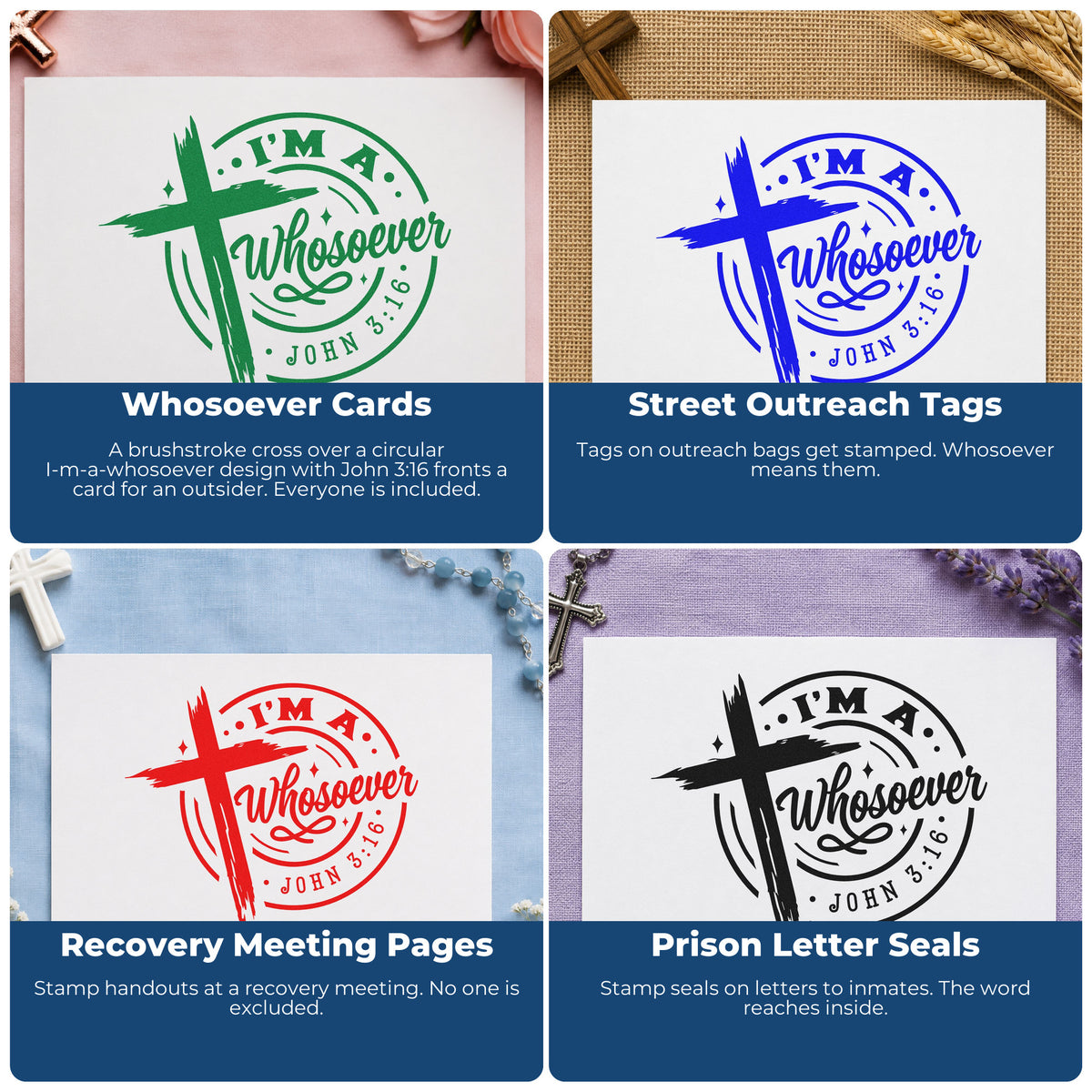 Four ways to use the I'm A Whosoever Wood-Mounted Rubber Stamp: whosoever cards, street outreach tags, recovery meeting pages and prison letter seals.