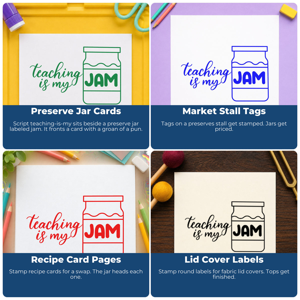 Four ways to use the Teaching Is My Jam Jar Wood Handle Stamp: preserve jar cards, market stall tags, recipe card pages and lid cover labels.