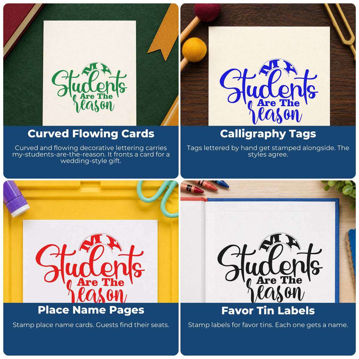 Four ways to use the My Students Are The Reason Lettering Rubber Stamp – Wood Handle: curved flowing cards, calligraphy tags, place name pages and favor tin labels.