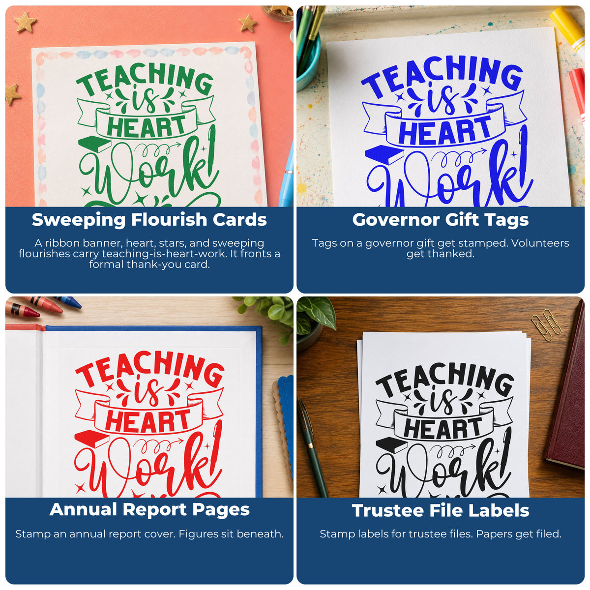Four ways to use the Teaching Is Heart Work With Stars Premium Wooden Stamp - Vintage Pro: sweeping flourish cards, governor gift tags, annual report pages and trustee file labels.