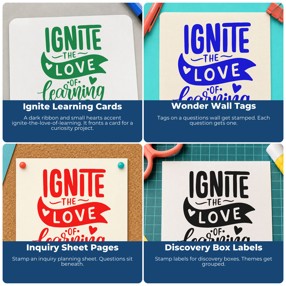 Four ways to use the Wood Handle Ignite The Love Of Learning Rubber Stamp: ignite learning cards, wonder wall tags, inquiry sheet pages and discovery box labels.