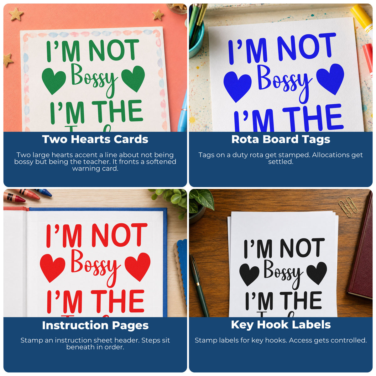 Four ways to use the I'm Not Bossy I'm The Teacher With Hearts Rubber Stamp – Duo Hand: two hearts cards, rota board tags, instruction pages and key hook labels.