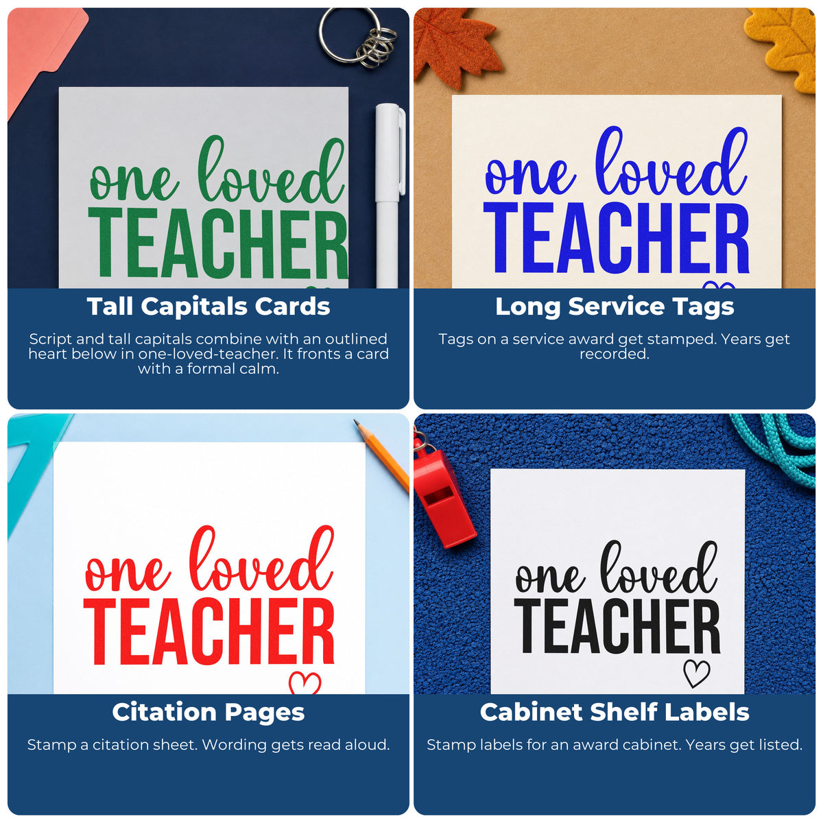 Four ways to use the One Loved Teacher Craft Stamp – Self-Inking: tall capitals cards, long service tags, citation pages and cabinet shelf labels.
