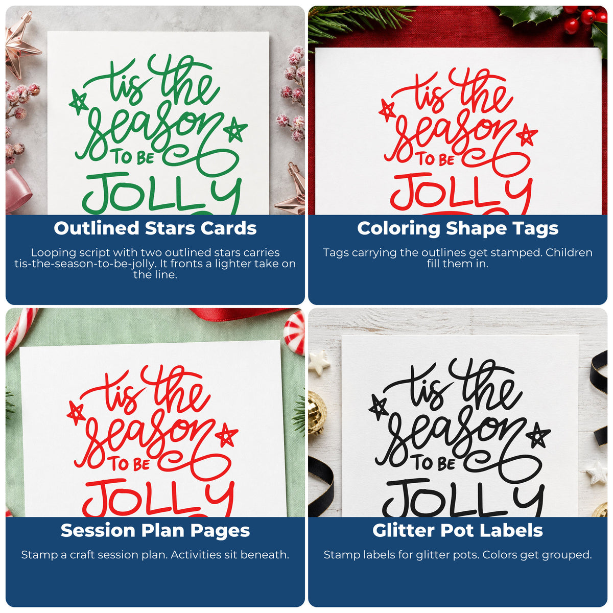 Four ways to use the Tis The Season To Be Jolly With Stars Hand Stamp – Duo: outlined stars cards, coloring shape tags, session plan pages and glitter pot labels.