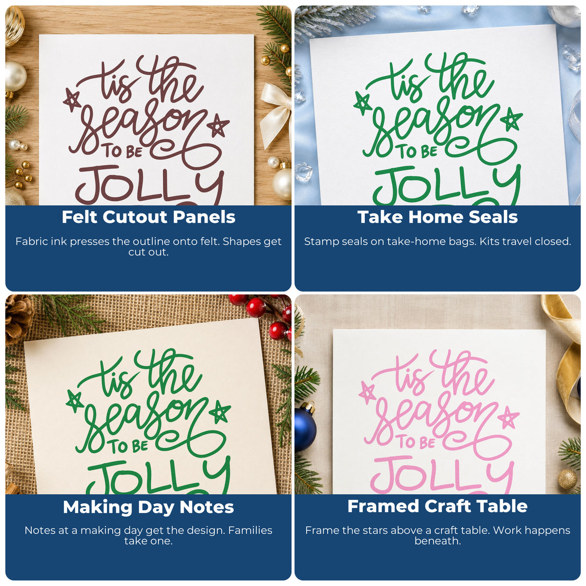 Four ways to use the Tis The Season To Be Jolly With Stars Premium Wood-Mounted Stamp - Vintage Pro: felt cutout panels, take home seals, making day notes and framed craft table.