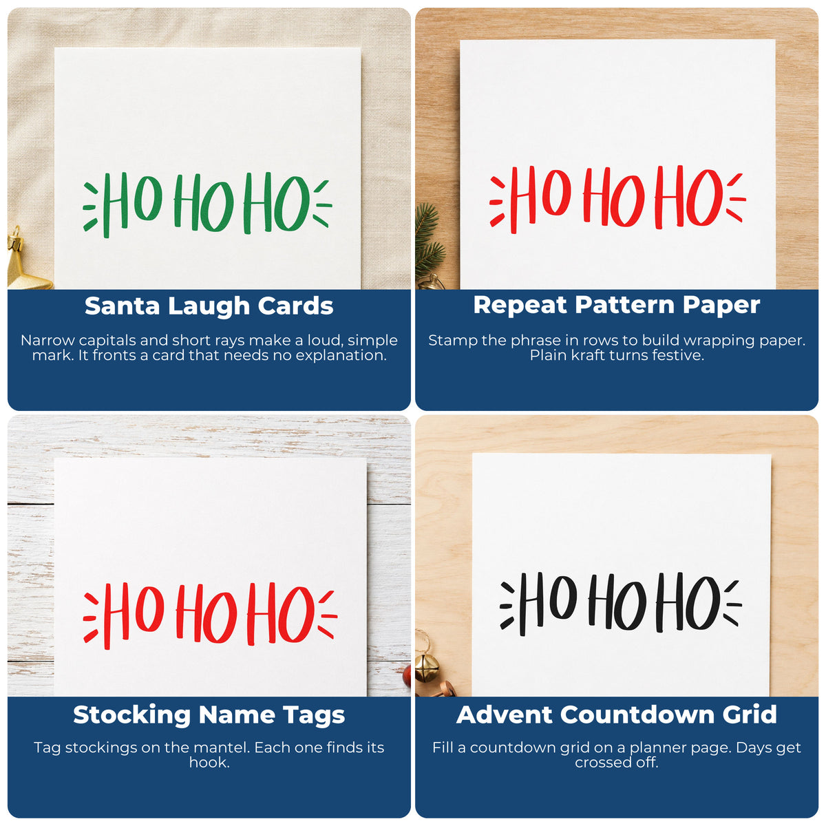 Four ways to use the Ho Ho Ho Stamp - Premium Vintage Pro Wooden: santa laugh cards, repeat pattern paper, stocking name tags and advent countdown grid.