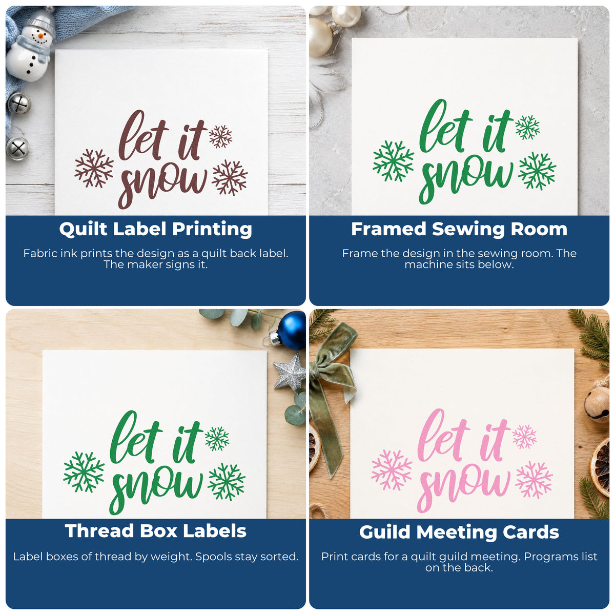 Four ways to use the Let It Snow Three Snowflakes Brush Lettering Wood Handle Stamp: quilt label printing, framed sewing room, thread box labels and guild meeting cards.