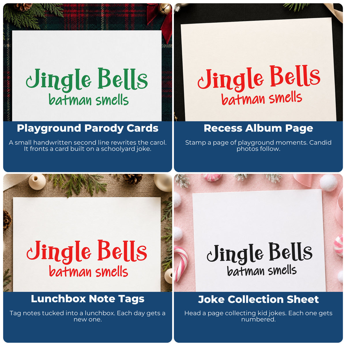 Four ways to use the Jingle Bells Batman Smells Premium Wooden Stamp - Vintage Pro: playground parody cards, recess album page, lunchbox note tags and joke collection sheet.
