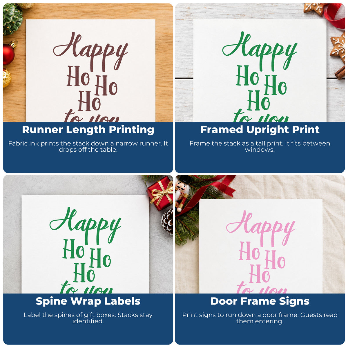 Four ways to use the Happy Ho Ho Ho To You Serif Lettering Pre-Inked Stamp – PSI: runner length printing, framed upright print, spine wrap labels and door frame signs.