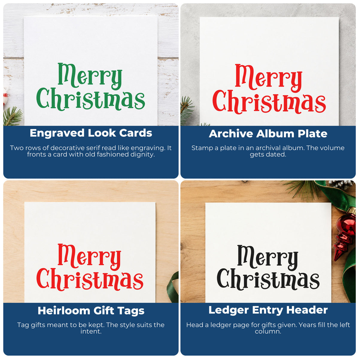 Four ways to use the Merry Christmas Decorative Serif Craft Stamp – Self-Inking: engraved look cards, archive album plate, heirloom gift tags and ledger entry header.