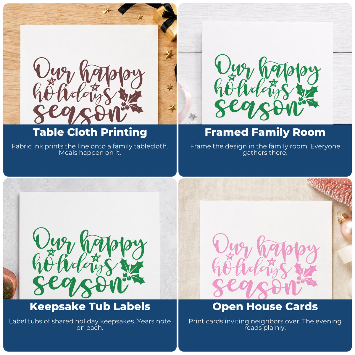 Four ways to use the Our Happy Holidays Season Holly Slim Pre-Inked Stamp: table cloth printing, framed family room, keepsake tub labels and open house cards.