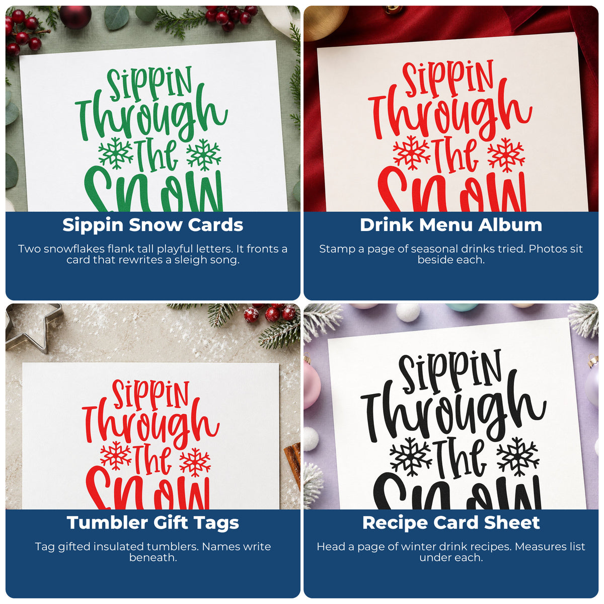 Four ways to use the Sippin Through The Snow Snowflakes Premium Wooden Stamp - Vintage Pro: sippin snow cards, drink menu album, tumbler gift tags and recipe card sheet.