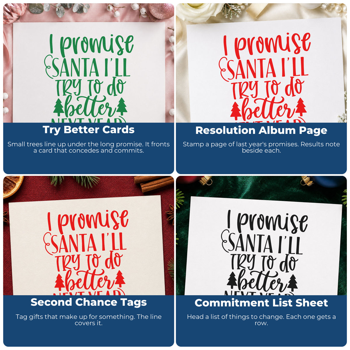 Four ways to use the I Promise Santa I'll Try To Do Better Next Year Hand Stamp – Duo: try better cards, resolution album page, second chance tags and commitment list sheet.