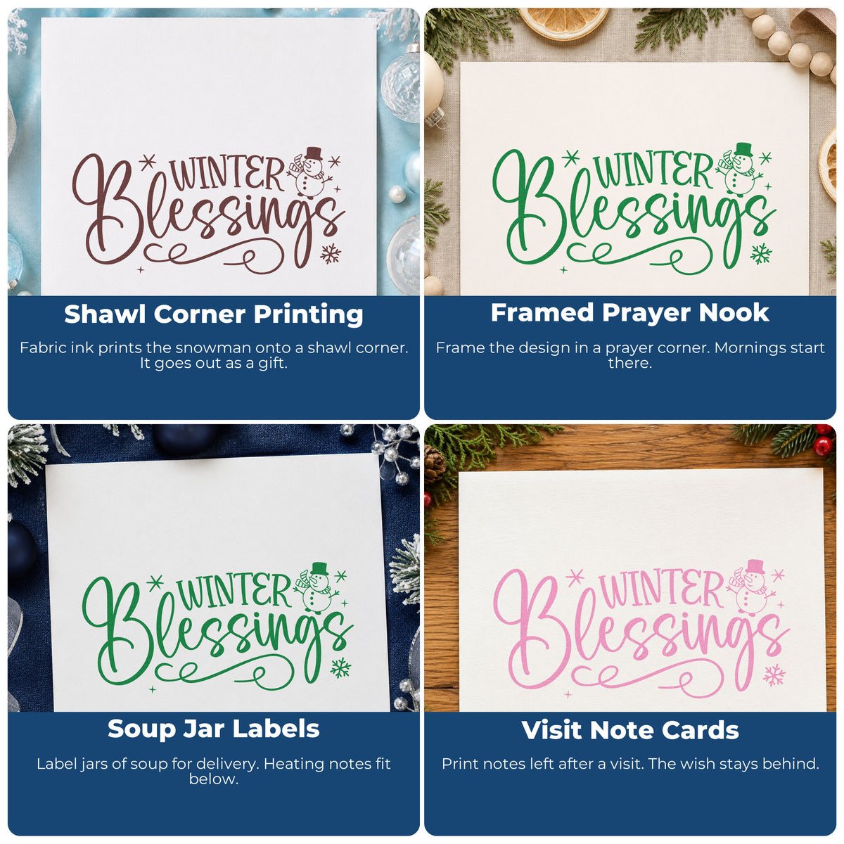Four ways to use the Slim Pre-Inked Winter Blessings Snowman Flourished Lettering Stamp: shawl corner printing, framed prayer nook, soup jar labels and visit note cards.