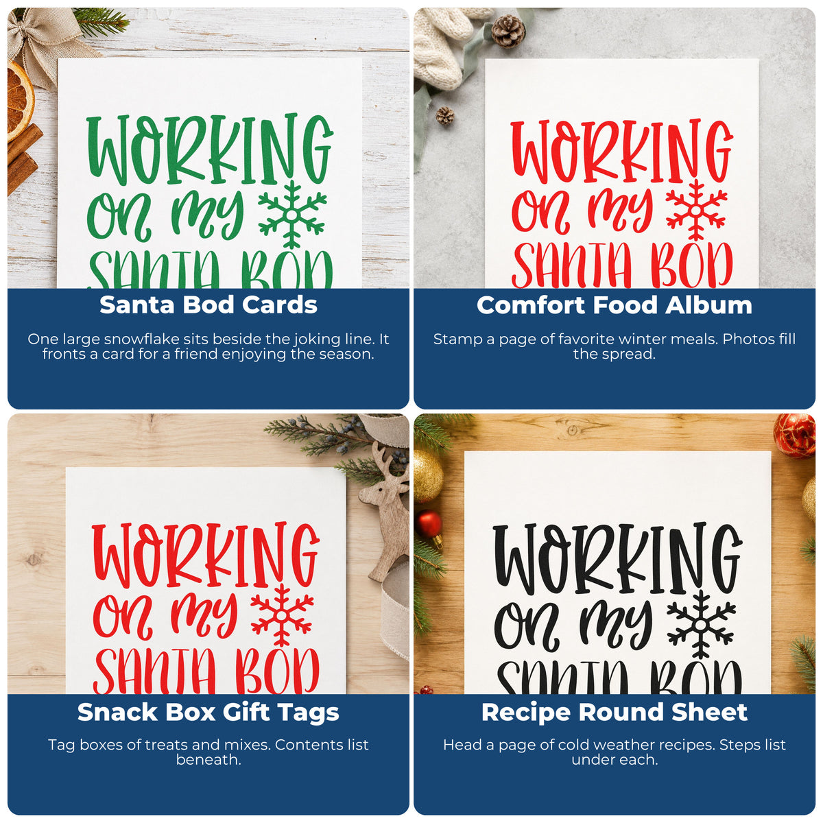 Four ways to use the Working On My Santa Bod Snowflakes Pre-Inked Stamp – PSI: santa bod cards, comfort food album, snack box gift tags and recipe round sheet.