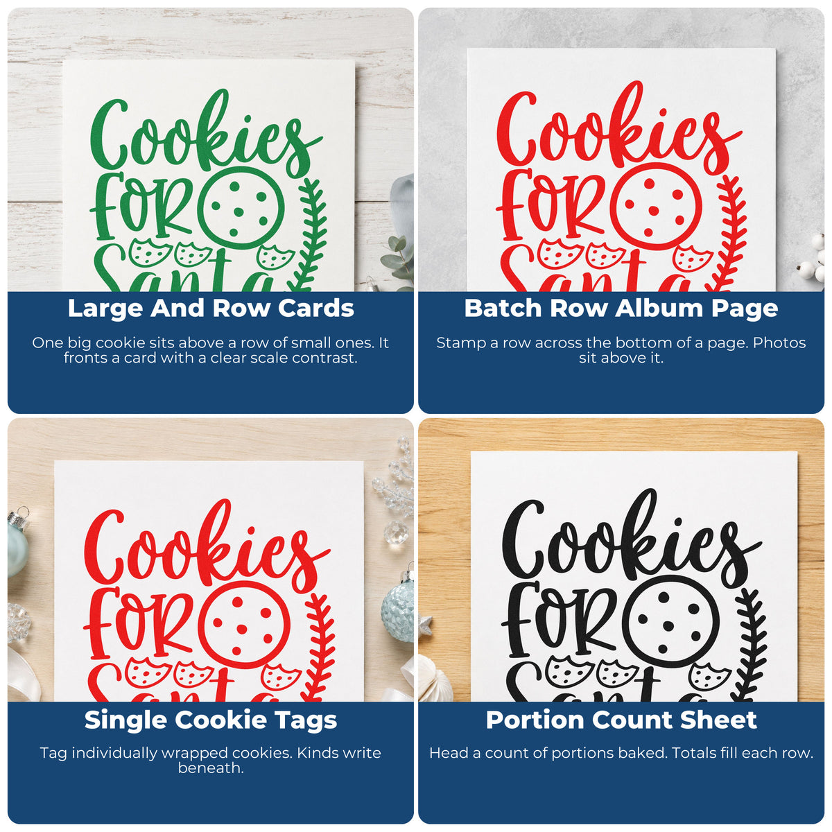 Four ways to use the Cookies For Santa Cookie Row Rubber Stamp – Wood Handle: large and row cards, batch row album page, single cookie tags and portion count sheet.