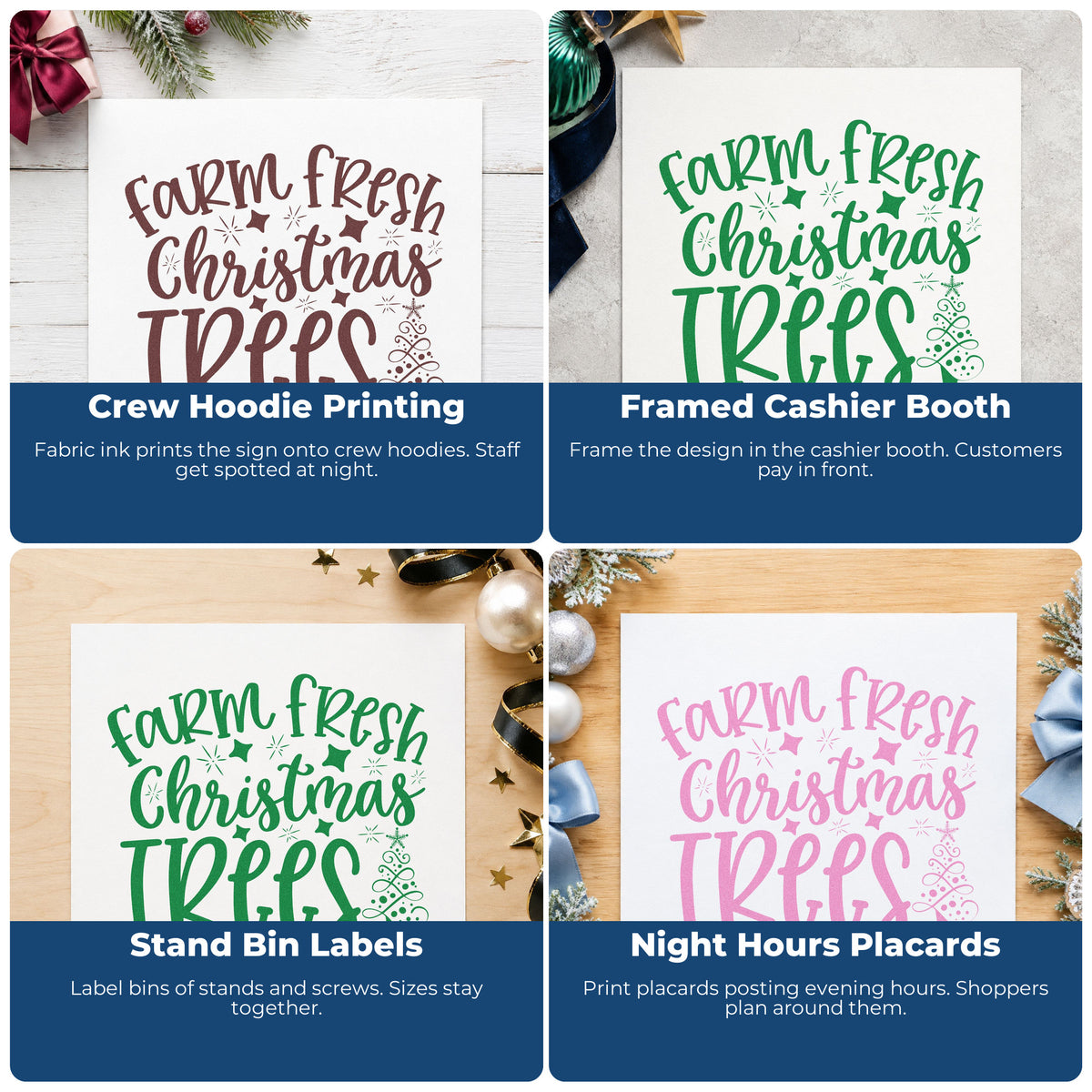 Four ways to use the Farm Fresh Christmas Trees Premium Wooden Stamp - Vintage Pro: crew hoodie printing, framed cashier booth, stand bin labels and night hours placards.