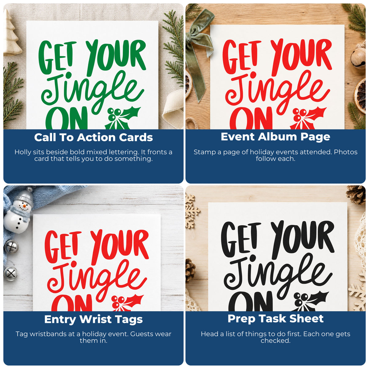 Four ways to use the Get Your Jingle On Holly Lettering Rubber Stamp – Wood Handle: call to action cards, event album page, entry wrist tags and prep task sheet.