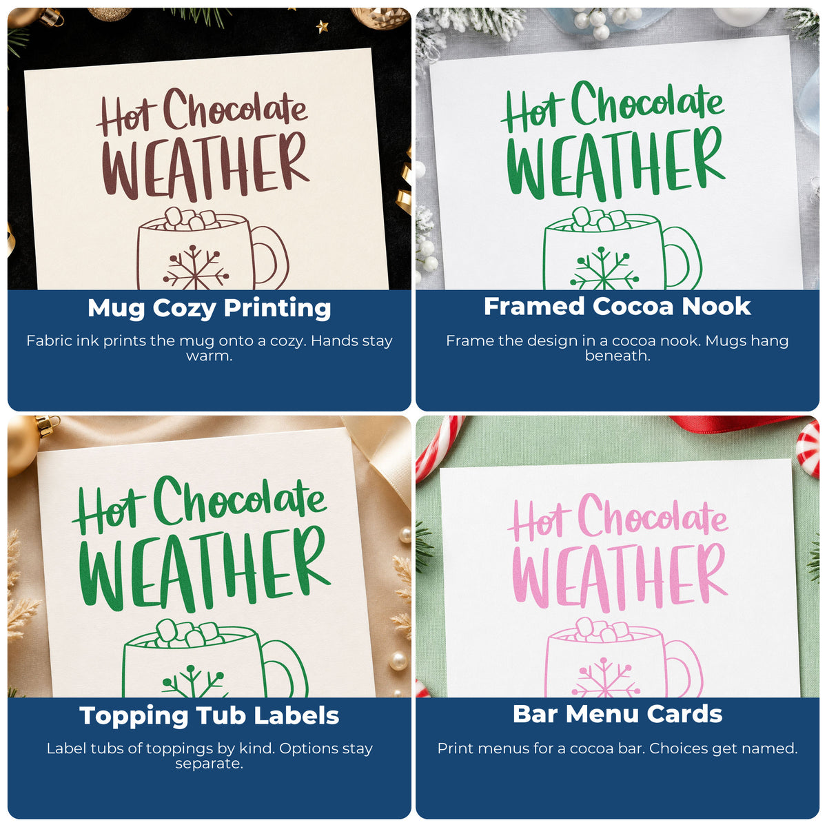 Four ways to use the Hot Chocolate Weather Mug Duo Hand Stamp: mug cozy printing, framed cocoa nook, topping tub labels and bar menu cards.