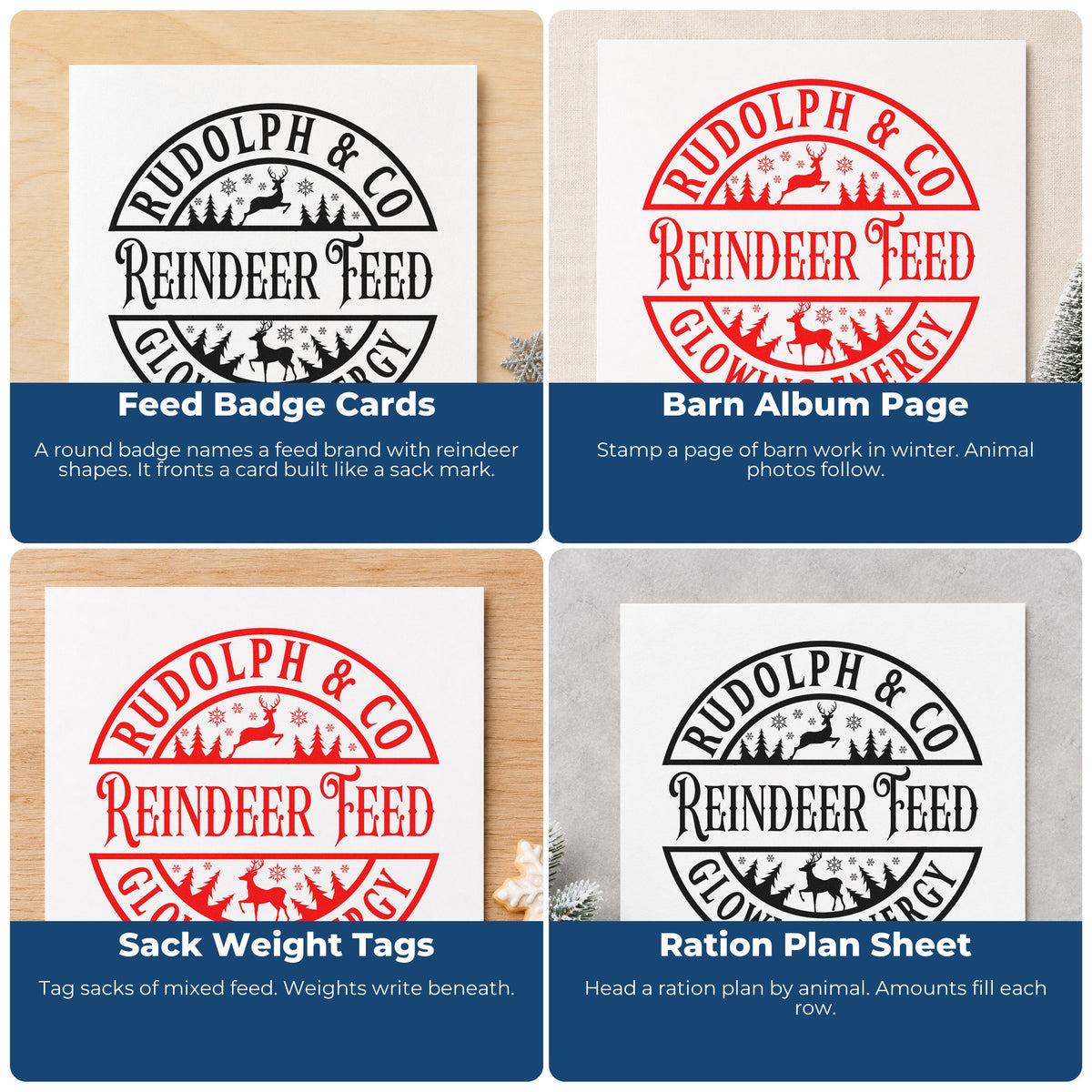 Four ways to use the Rudolph Reindeer Feed Badge Self-Inking Stamp: feed badge cards, barn album page, sack weight tags and ration plan sheet.