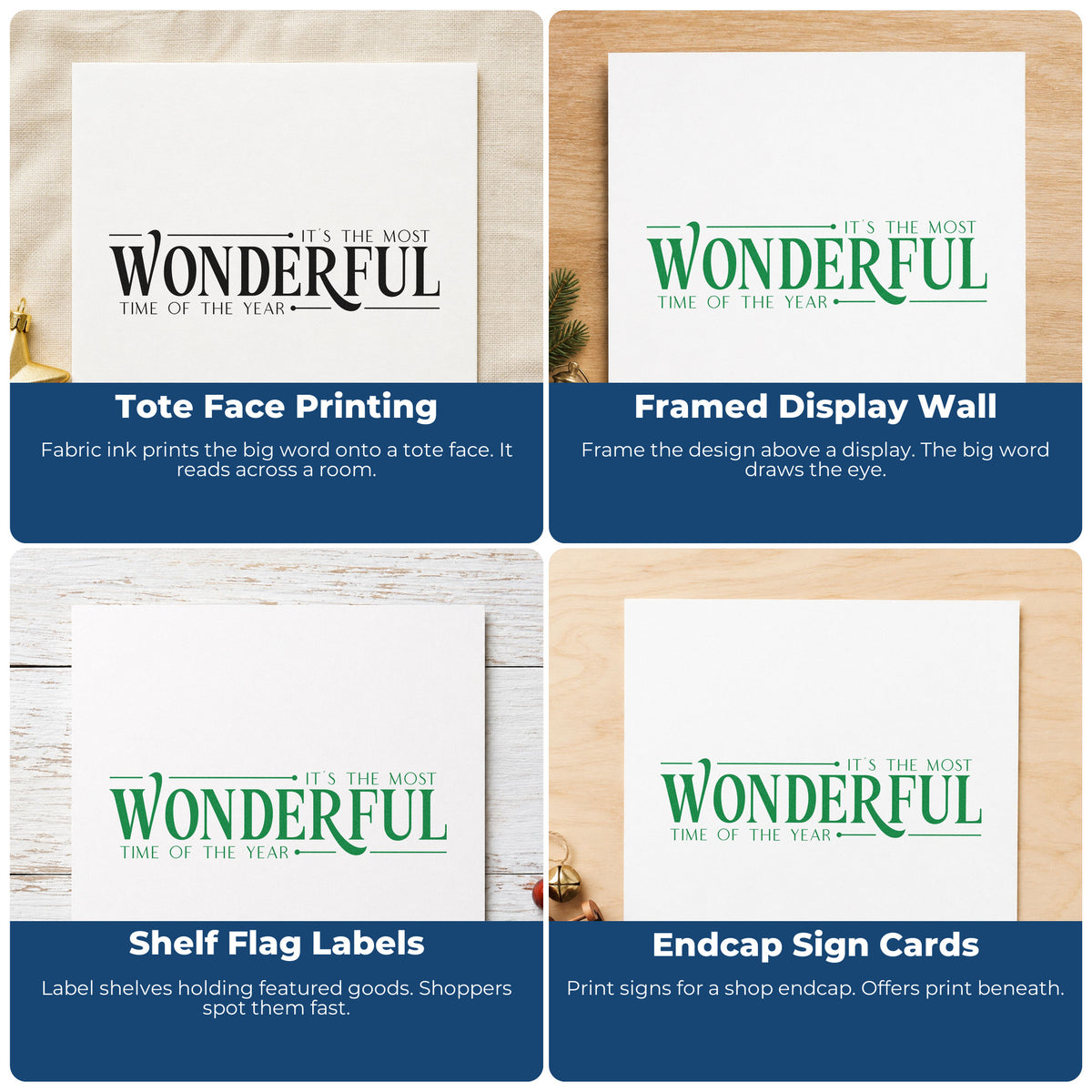 Four ways to use the Vintage Pro It's The Most Wonderful Time Of The Year Serif Lettering Premium Wooden Stamp: tote face printing, framed display wall, shelf flag labels and endcap sign cards.